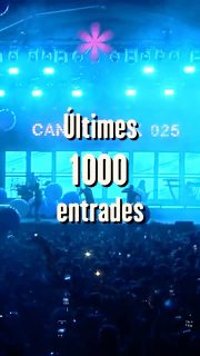ATENCIÓ ÚLTIMES 1000 ENTRADES! 😳🙌🏻